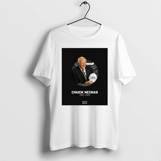 Official Rest In Peace Former Interim Big 12 Commissioner Chuck Neinas 1932 2025 T-Shirts, Hoodie, Sweatshirt