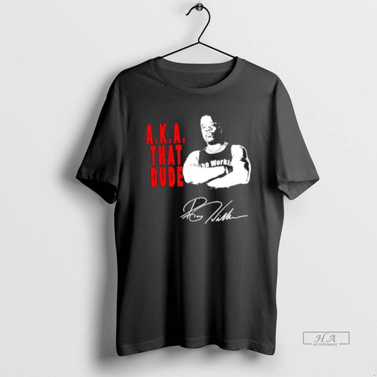 Official Roy The Workin Man Williams That Dude Signature T-Shirts, Hoodie, Sweatshirt | AU18TeeNovaLab.com