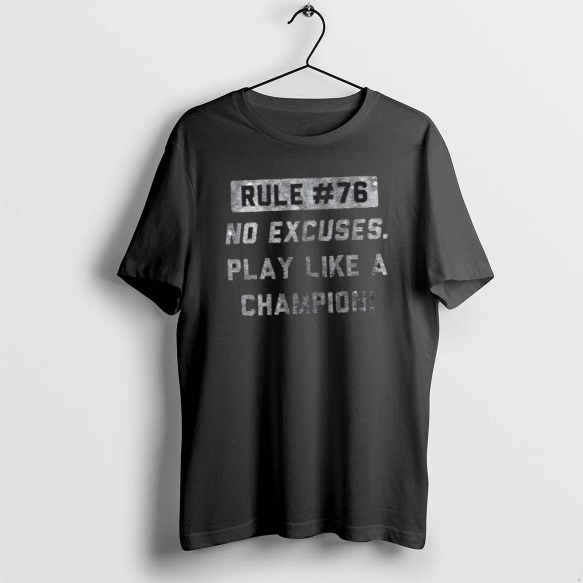 Official Rule 76 No Excuses Play Like A Champion T-Shirts, Hoodie, Sweatshirt | AU18TeeNovaLab.com