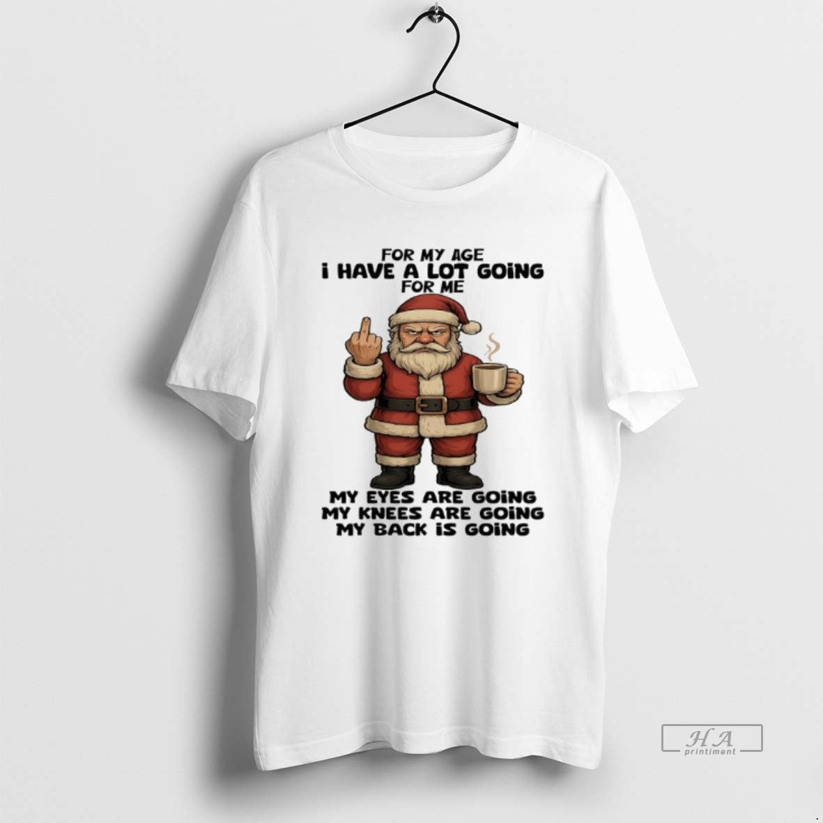 Official Santa Claus For My Age I Have A Lot Going For Me My Eyes T-Shirts, Hoodie, Sweatshirt | AU18TeeNovaLab.com