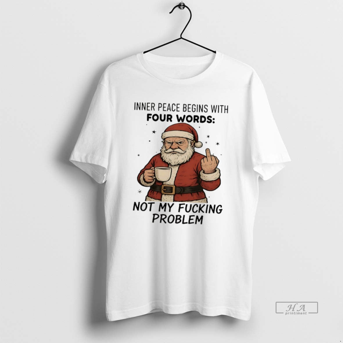 Official Santa Claus Inner Peace Begins With Four Words Not My Fucking Problem T-Shirts, Hoodie, Sweatshirt