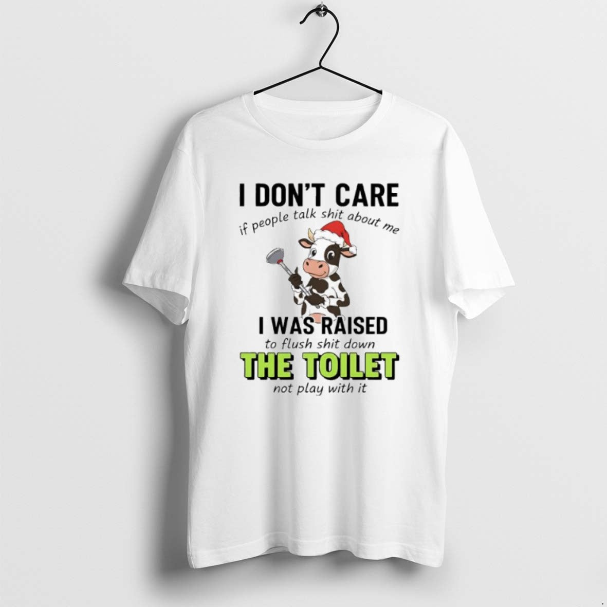 Official Santa Cow I Dont Care If People Talk Shit About Me I Was Raised T-Shirts, Hoodie, Sweatshirt | AU18TeeNovaLab.com