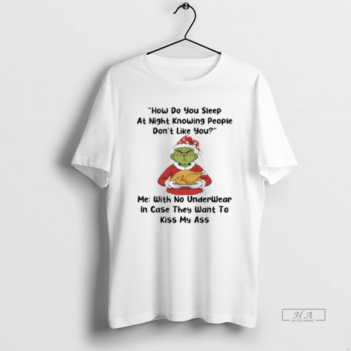 Official Santa Grinch How Do You Sleep At Night Knowing People Dont Like You