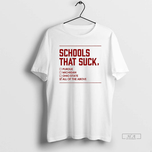Official Schools That Suck Purdue Michigan Ohio State All Of The Above T-Shirts, Hoodie, Sweatshirt | AU18TeeNovaLab.com