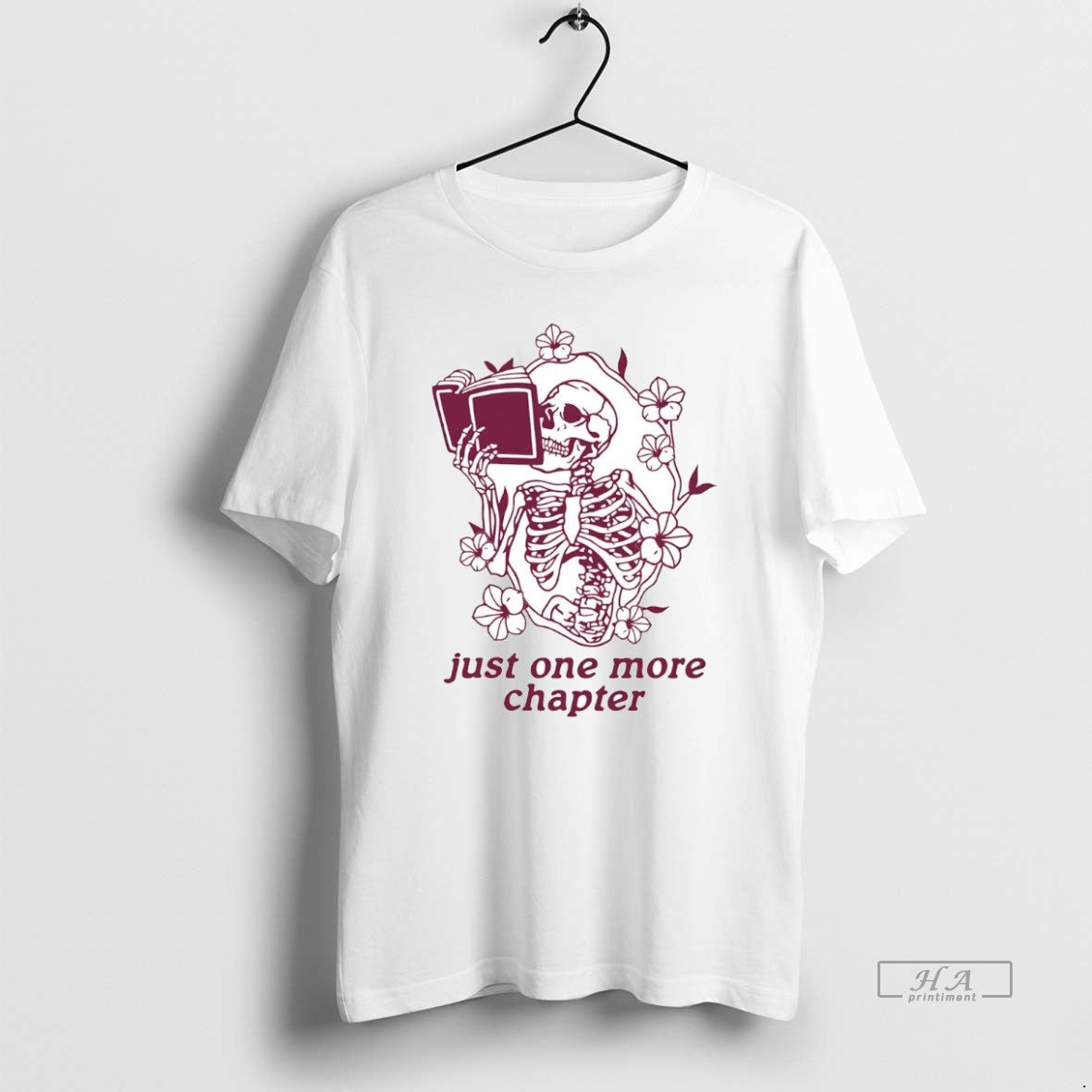Official Skeleton Flower Reading Book Just One More Chapter T-Shirts, Hoodie, Sweatshirt | AU18TeeNovaLab.com