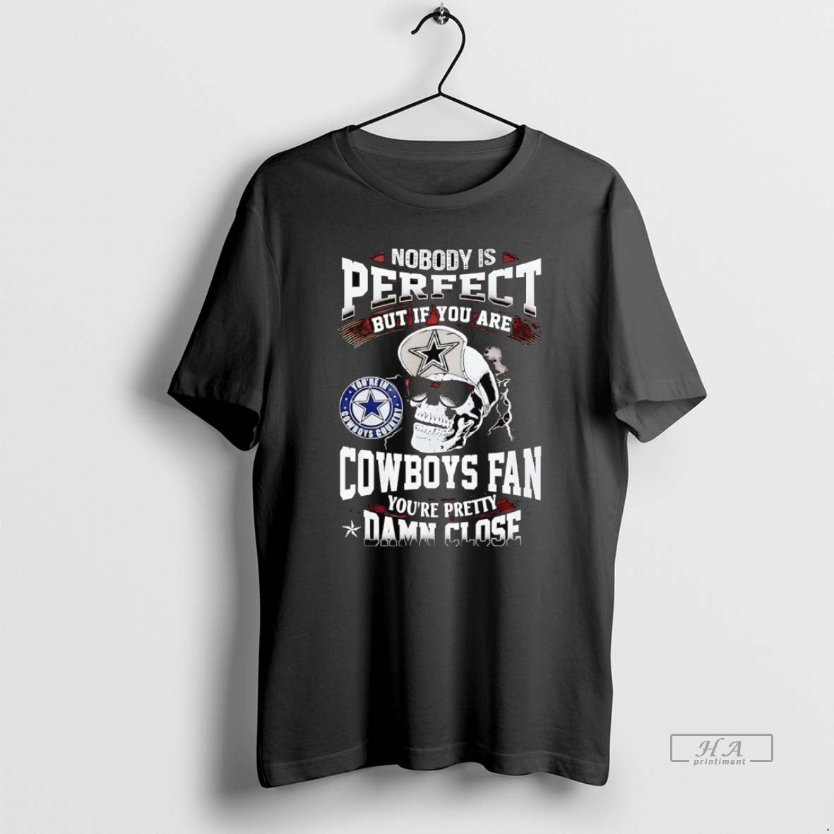 Official Skull Nobody Perfect But If You Are Dallas Cowboys Fan Pretty Damn Close T-Shirts, Hoodie, Sweatshirt