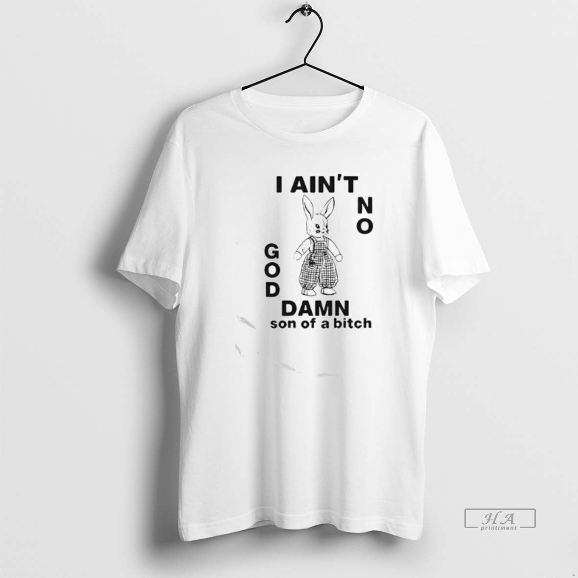 Official Soab I Aint No God Damn Son Of A Bitch T-Shirts, Hoodie, Sweatshirt | AU18TeeNovaLab.com