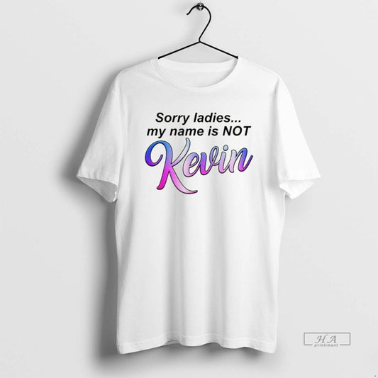 Official Sorry My Name Is Not Kevin Christmas T-Shirts, Hoodie, Sweatshirt | AU18TeeNovaLab.com