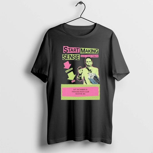 Official Start Making Sense 12 20 T-Shirts, Hoodie, Sweatshirt | AU18TeeNovaLab.com