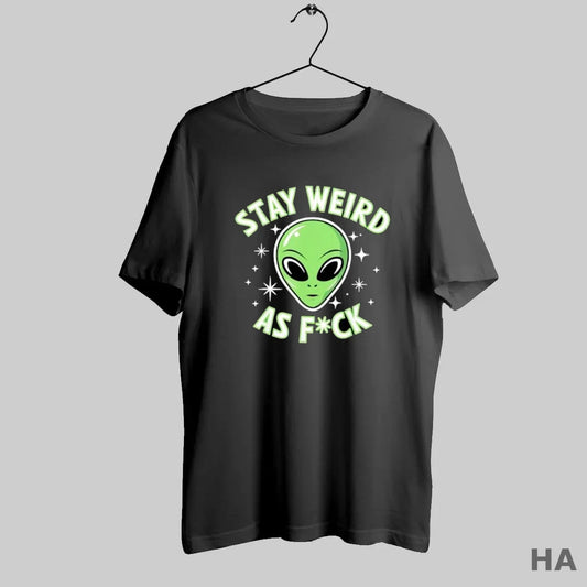 Official Stay Weird As Fuck Funny Alien Head Retro