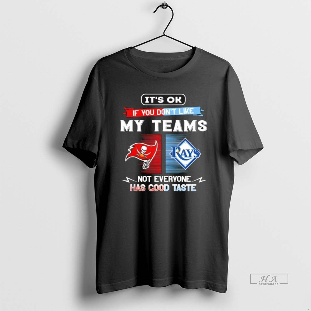 Official Tampa Bay Buccaneers And Tampa Bay Rays Its Ok If You Dont Like My T-Shirts, Hoodie, Sweatshirt | AU18TeeNovaLab.com