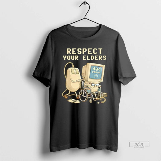 Official Tech 404 Error Hilarious Respect Your Elders T-Shirts, Hoodie, Sweatshirt | AU18TeeNovaLab.com