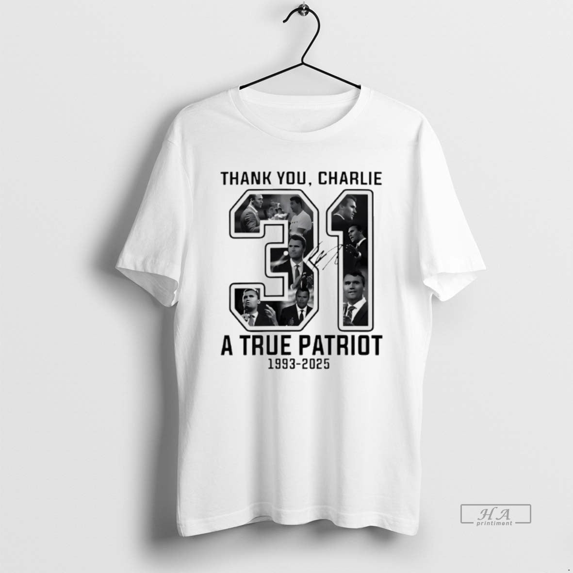 Official Thank You Charlie Kirk 31 A True Patriot 1993 2025 Signature