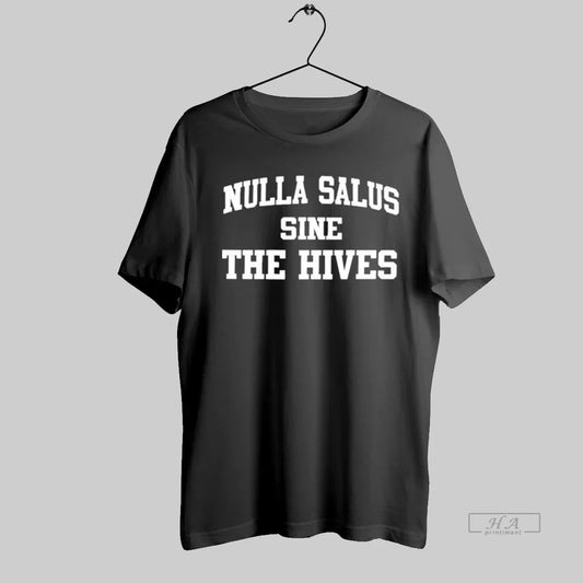 Official The Hives Nulla Salus Sine