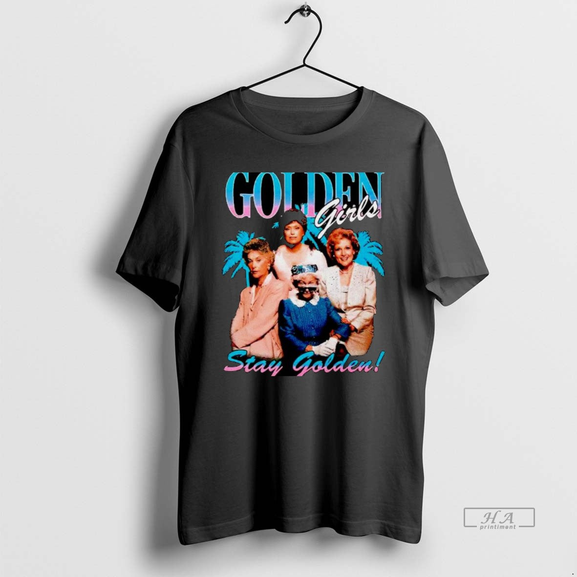 Official The Golden Girls Stay Golden T-Shirts, Hoodie, Sweatshirt | AU18TeeNovaLab.com