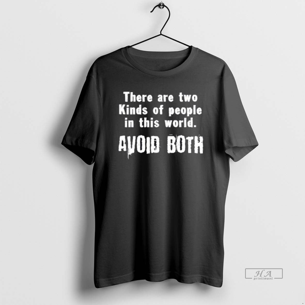 Official There Are Two Kinds Of People In This World Avoid Both T-Shirts, Hoodie, Sweatshirt | AU18TeeNovaLab.com