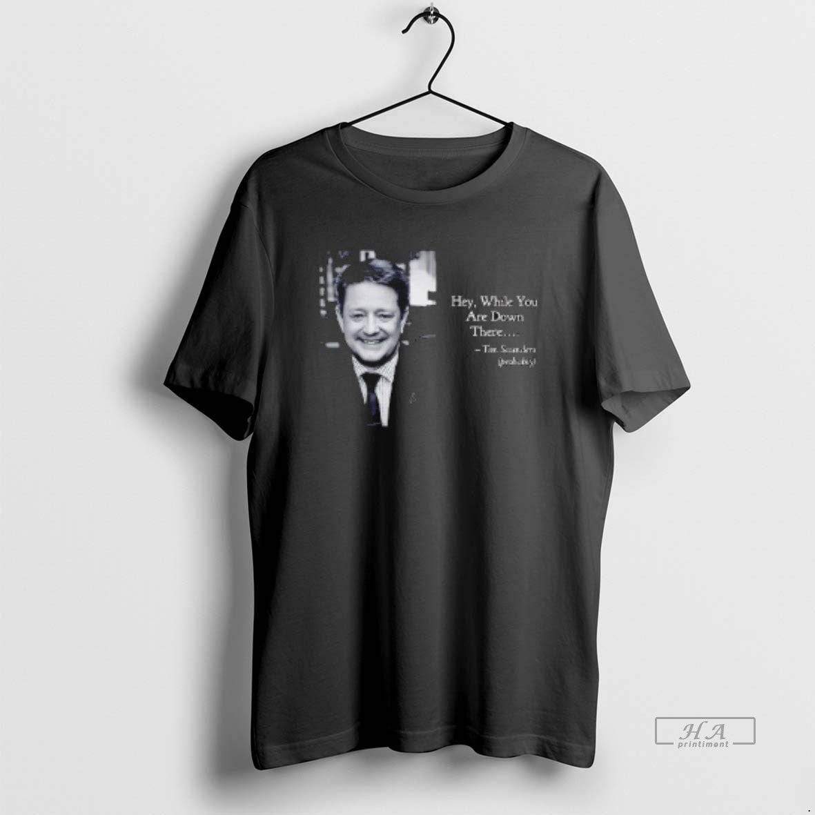 Official Tim Saunders Hey While You Are Down There Philadelphia Hockey T-Shirts, Hoodie, Sweatshirt | AU18TeeNovaLab.com