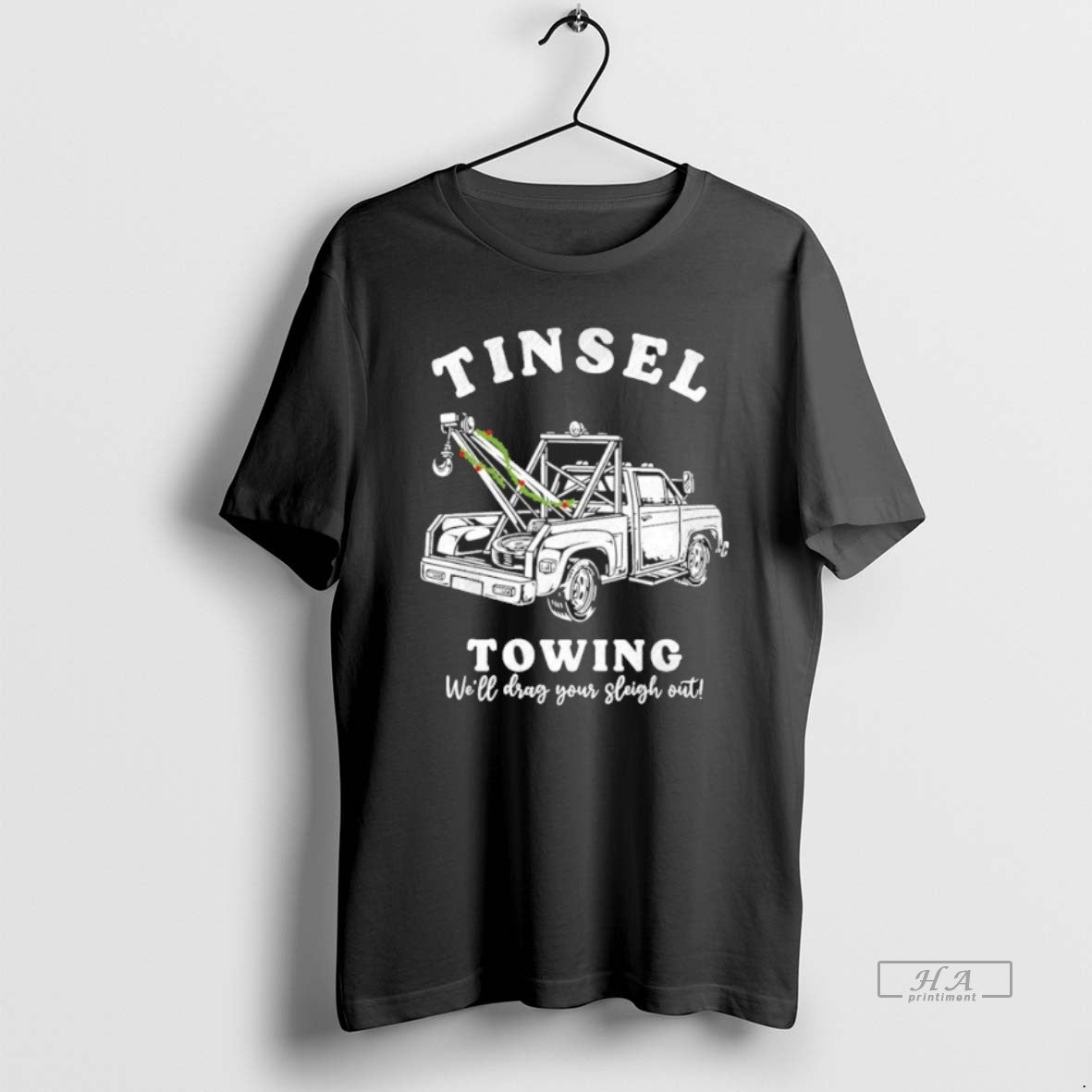 Official Tinsel Towing Well Drag The Sleigh Out T-Shirts, Hoodie, Sweatshirt | AU18TeeNovaLab.com