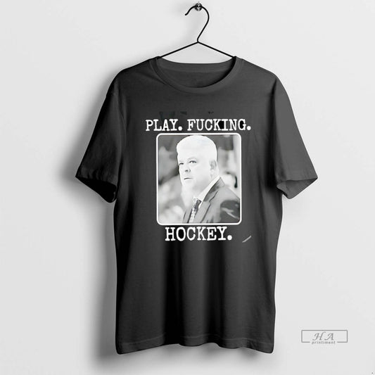 Official Todd Mclellan Play Fucking Hockey Christmas T-Shirts, Hoodie, Sweatshirt | AU18TeeNovaLab.com