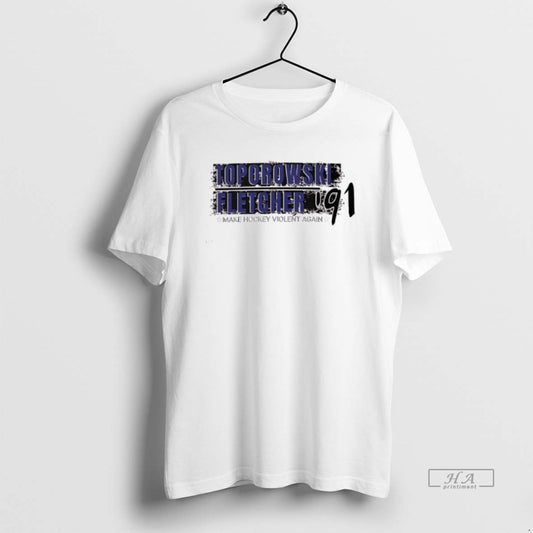 Official Toporowski Fletcher Make Hockey Violent Again 1991