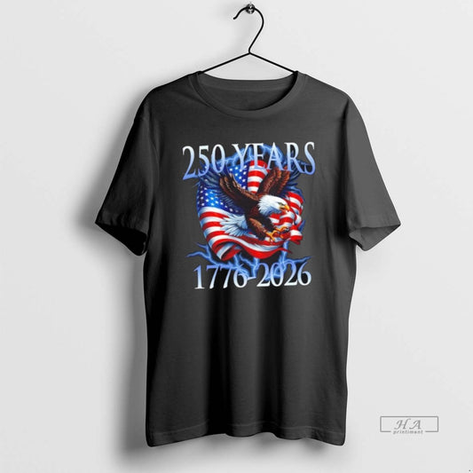 Official Trendy Eagle American Flag 250 Years 1776 2026 250th Birthday America