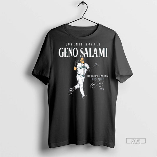Official Trendy Eugenio Suarez Geno Salami The Biggest Home Run Of His Career Seattle Mariners