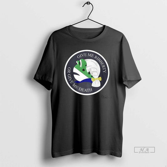 Official Trendy Give Me Ribberty Or Give Me Death Logo