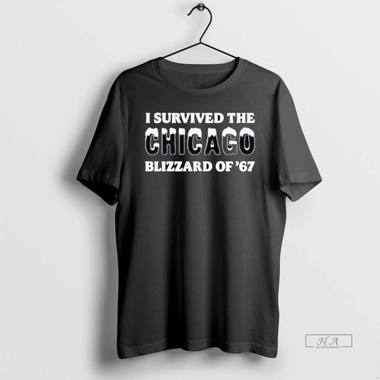 Official Trendy I Survived The Chicago Blizzard Of 67
