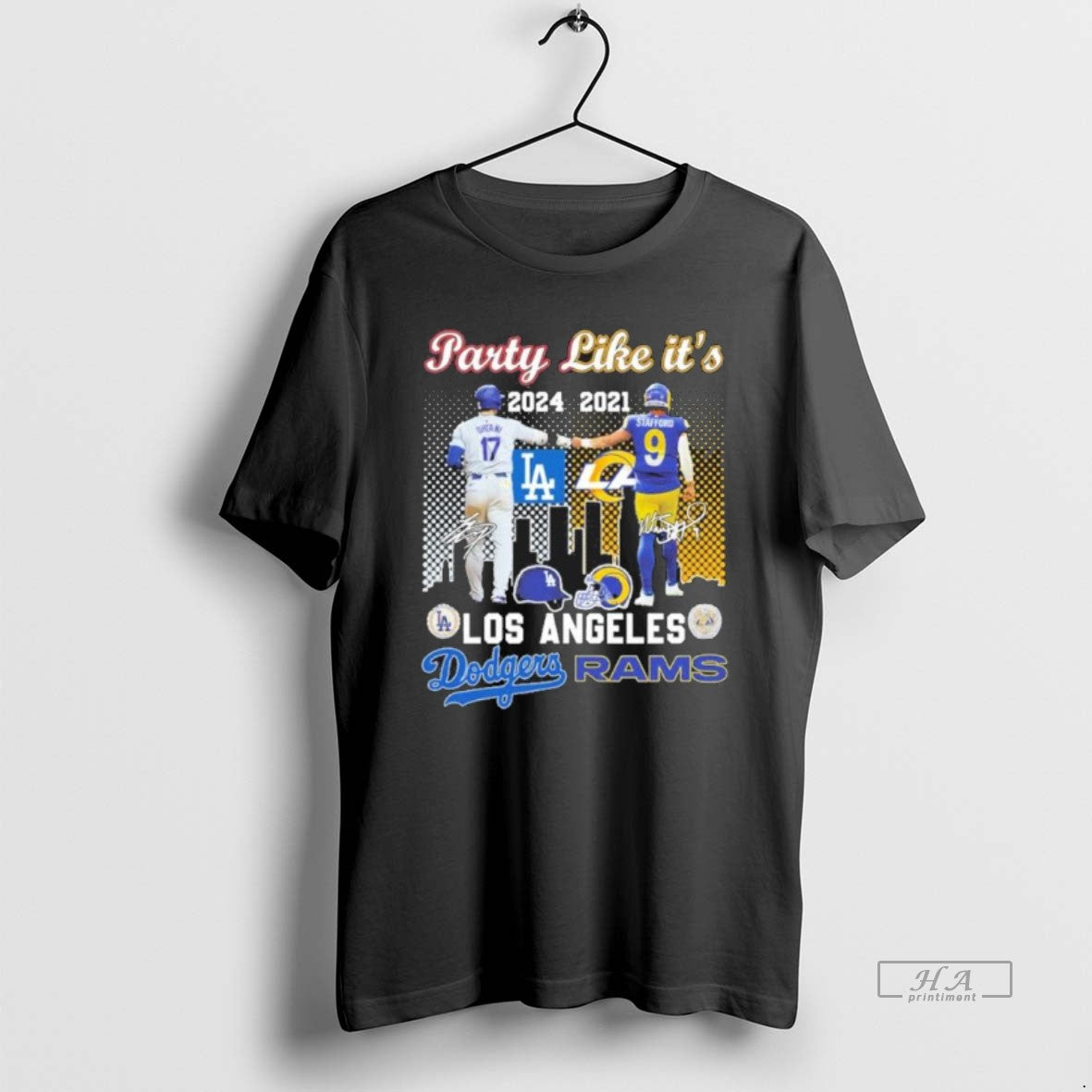 Official Trendy Party Like Its 2024 La Dodgers And 2021 La Rams