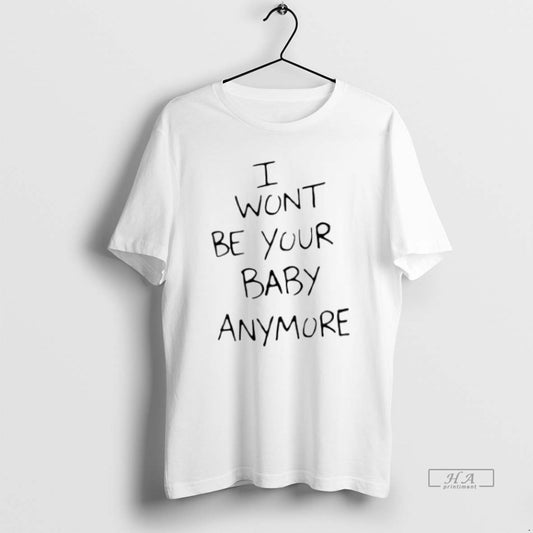 Official Trendy Ruel I Wont Be Your Baby Anymore 2 Sided