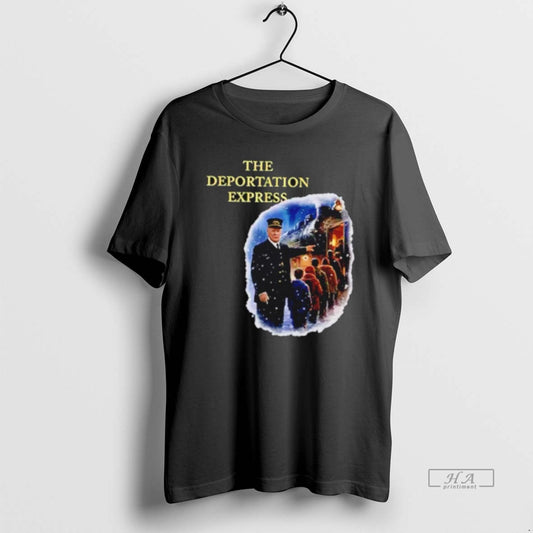 Official Trump The Deportation Express T-Shirts, Hoodie, Sweatshirt | AU18TeeNovaLab.com