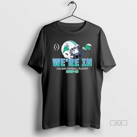 Official Tulane Green Wave Were In College Football Playoff 2026 T-Shirts, Hoodie, Sweatshirt | AU18TeeNovaLab.com