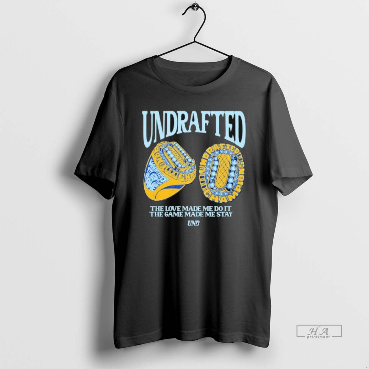 Official Undrafted The Love Made Me Do It The Game Made Me Stay Bling Rings T-Shirts, Hoodie, Sweatshirt | AU18TeeNovaLab.com