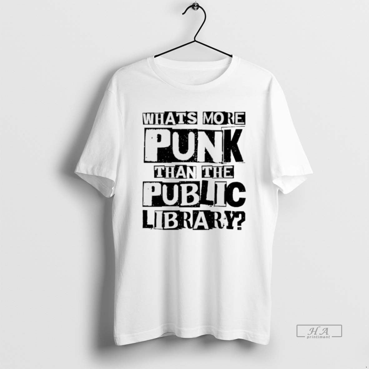Official Whats More Punk Than The Public Library T-Shirts, Hoodie, Sweatshirt | AU18TeeNovaLab.com