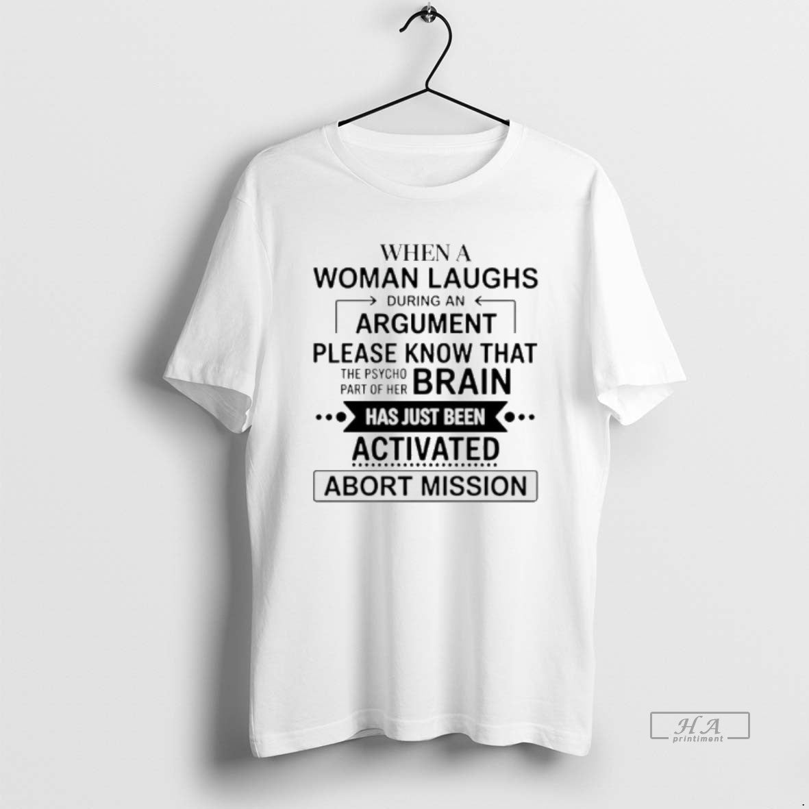 Official When A Woman Laughs During An Argument Please Know That The Psycho Brain T-Shirts, Hoodie, Sweatshirt