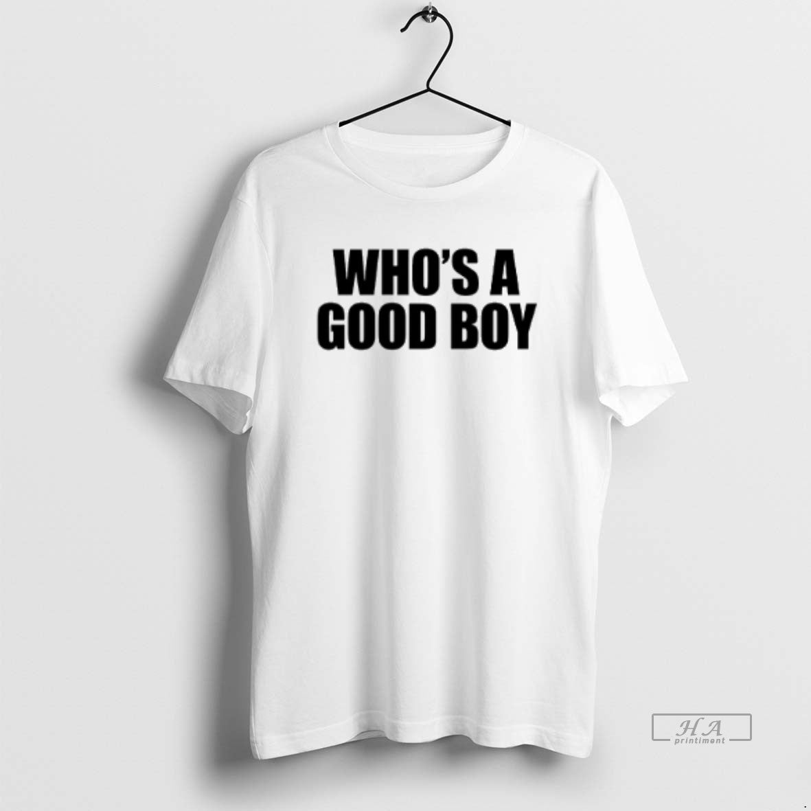 Official Whos A Good Boy Text 2026 T-Shirts, Hoodie, Sweatshirt | AU18TeeNovaLab.com