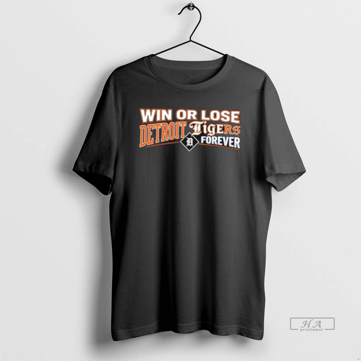 Official Win Or Lose Detroit Tigers Forever T-Shirts, Hoodie, Sweatshirt | AU18TeeNovaLab.com