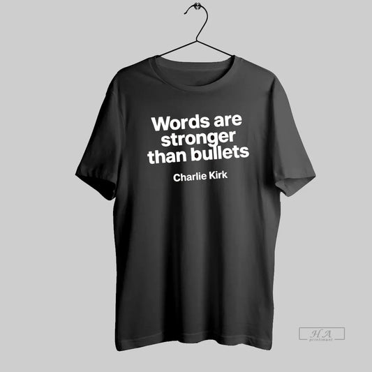 Official Words Are Stronger Than Bullets Charlie Kirk