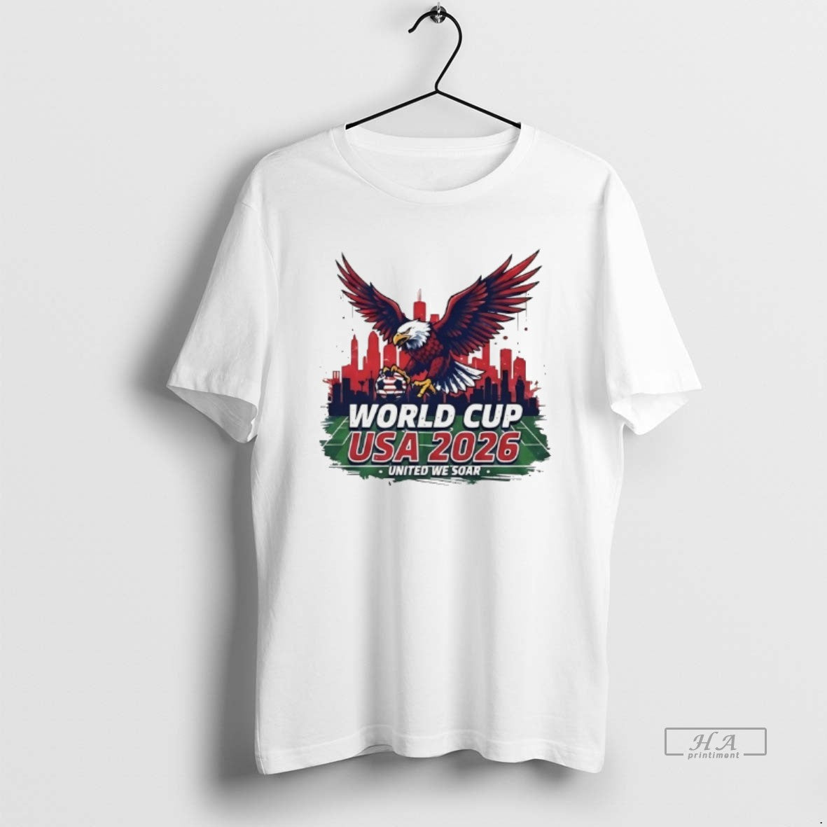 Official World Cup Usa 2026 United We Soar T-Shirts, Hoodie, Sweatshirt | AU18TeeNovaLab.com