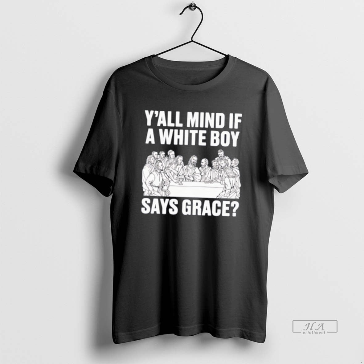 Official Yall Mind If A White Boy Says Grace Tee Hoodie, Sweatshirt | AU18TeeNovaLab.com