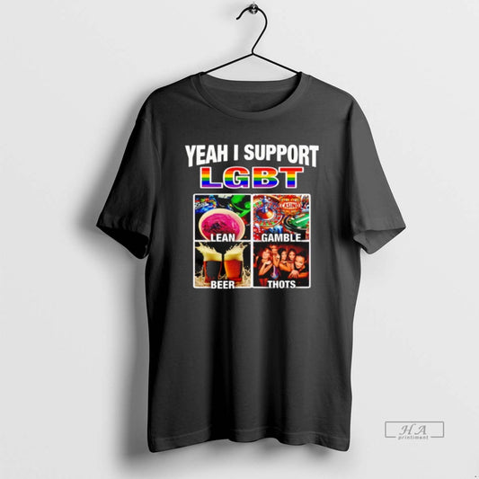 Official Yeah I Support Lgbt Casino Lean Gamble Beer Thots T-Shirts, Hoodie, Sweatshirt | AU18TeeNovaLab.com