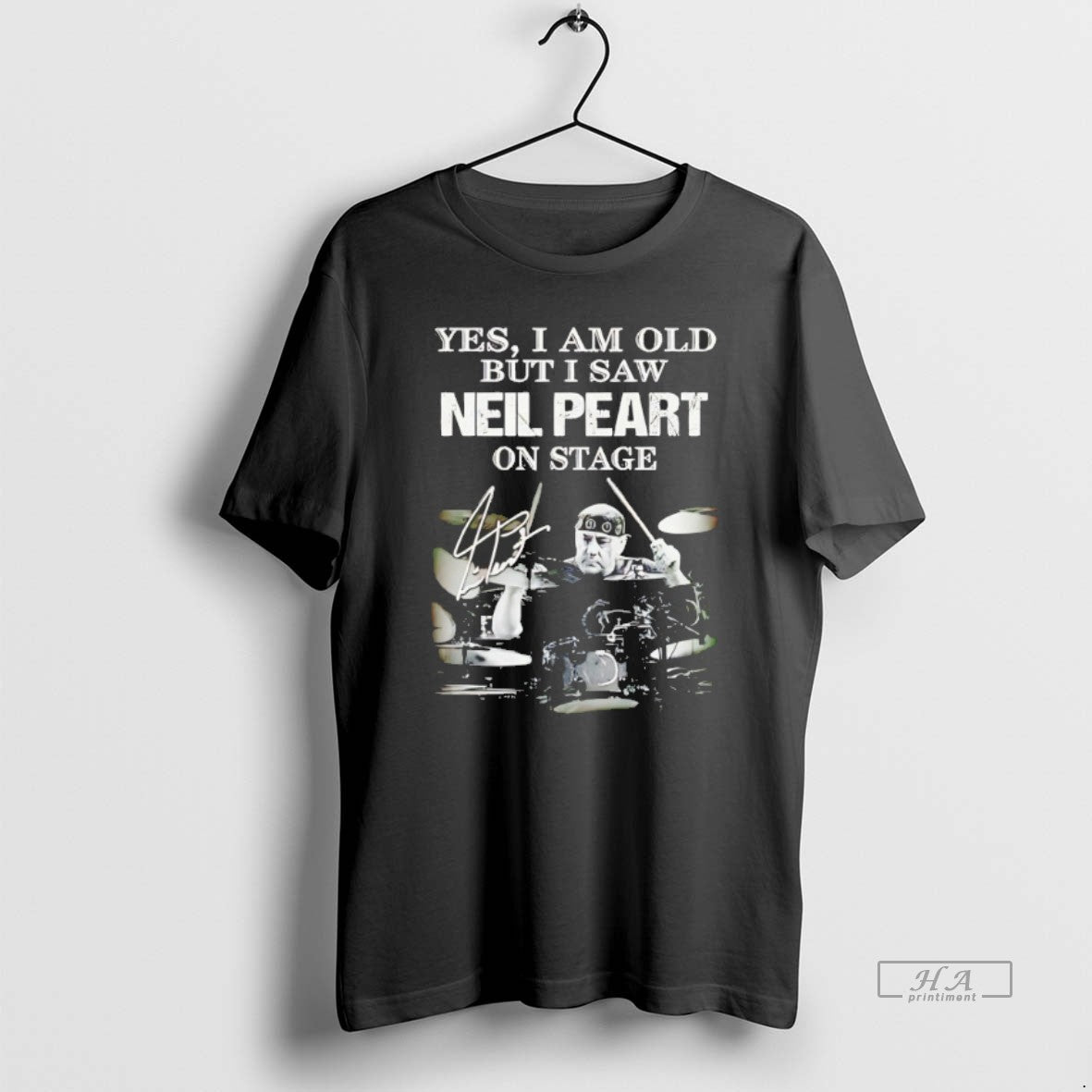 Official Yes I Am Old But I Saw Neil Peart On Stage T-Shirts, Hoodie, Sweatshirt | AU18TeeNovaLab.com