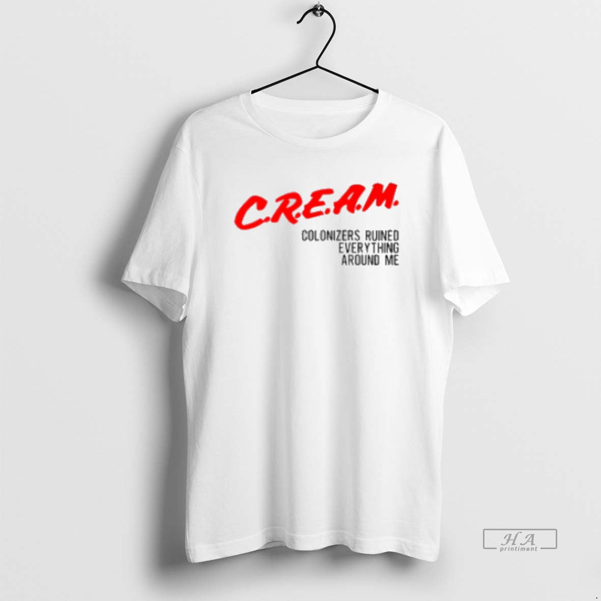 Official Cream Colonizers Ruined Everything Around Me Classic Womens T-Shirts, Hoodie, Sweatshirt | AU18TeeNovaLab.com