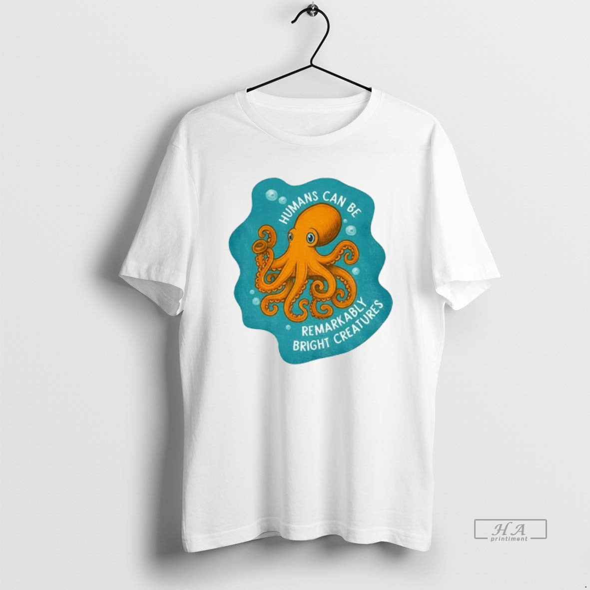 Official Octopus Humans Can Be Remarkably Bright Creatures T-Shirts, Hoodie, Sweatshirt | AU18TeeNovaLab.com