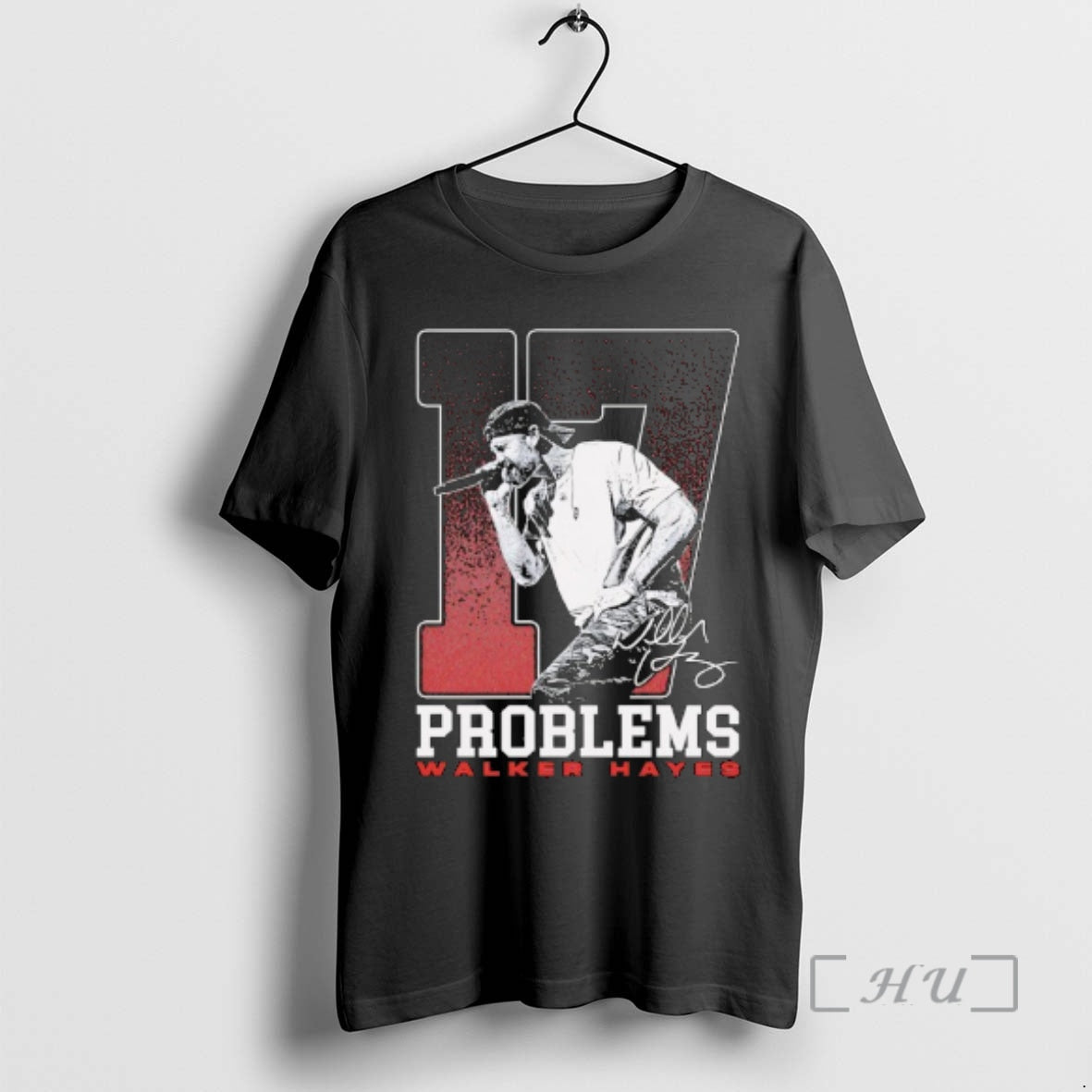 Officials 17 Problems Photo Walker Hayes Signature T-Shirts, Hoodie, Sweatshirt | AU18TeeNovaLab.com