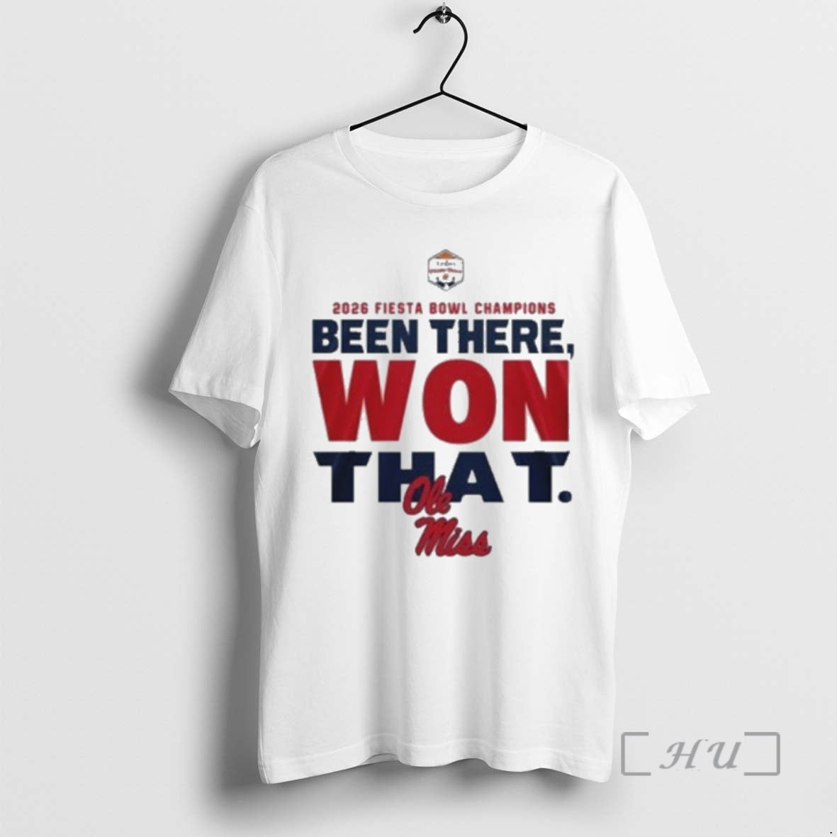 Officials 2026 Fiesta Bowl Champions Been There Won That Ole Miss Premium T Shirts Sweater Hoodie, Sweatshirt