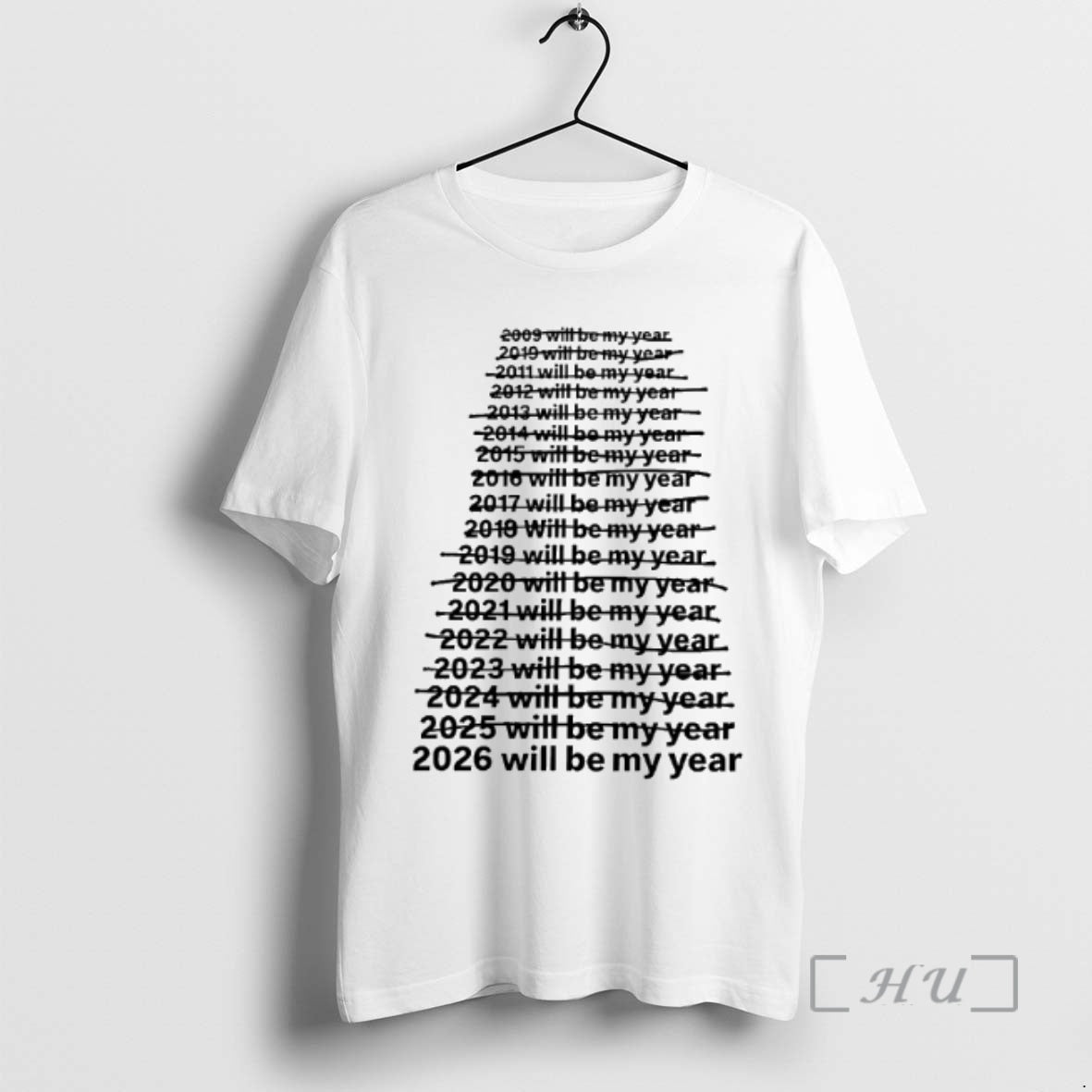 Officials 2026 Will Be My Year Funny T-Shirts, Hoodie, Sweatshirt | AU18TeeNovaLab.com