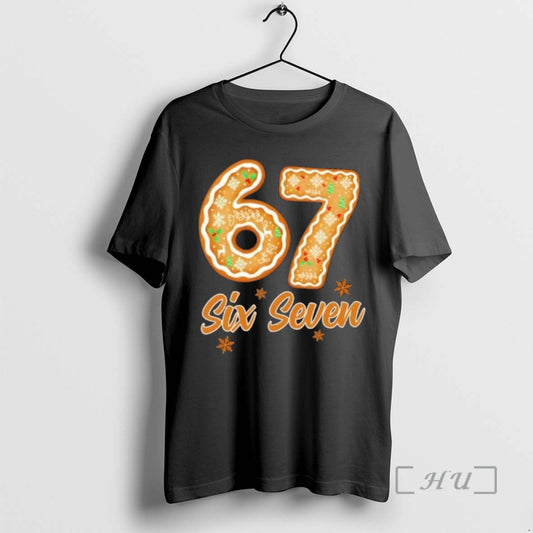 Officials 67 Gingerbread Funny Christmas 6 7 Meme T-Shirts, Hoodie, Sweatshirt | AU18TeeNovaLab.com