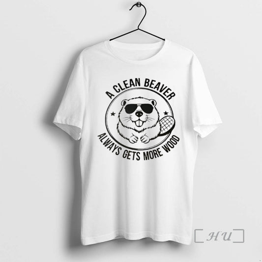 Officials A Clean Beaver Always Gets More Wood T-Shirts, Hoodie, Sweatshirt | AU18TeeNovaLab.com