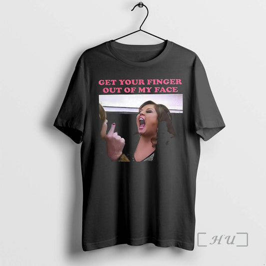 Officials Abby Lee Dance Company Get Your Finger Out Of My Face Premium T Shirts